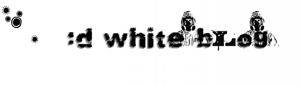 :d white b[l]og